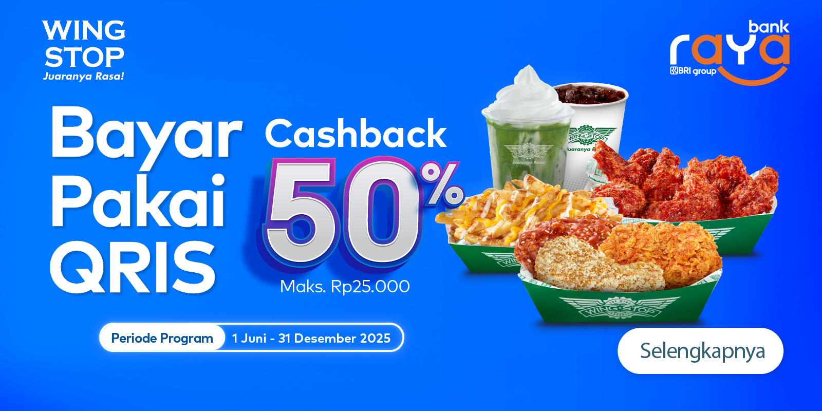 Promo Wingstop Cashback Hingga 50% Dengan QRIS Bank Raya!